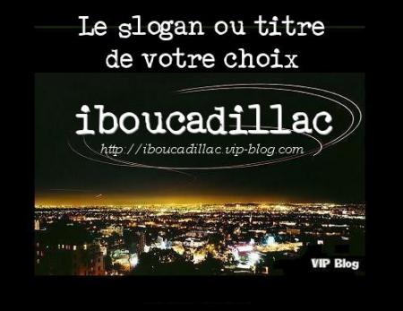 vip-blog  de iboucadillac